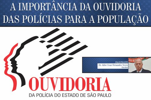 A importância da ouvidoria das polícias é tema de palestra na Câmara