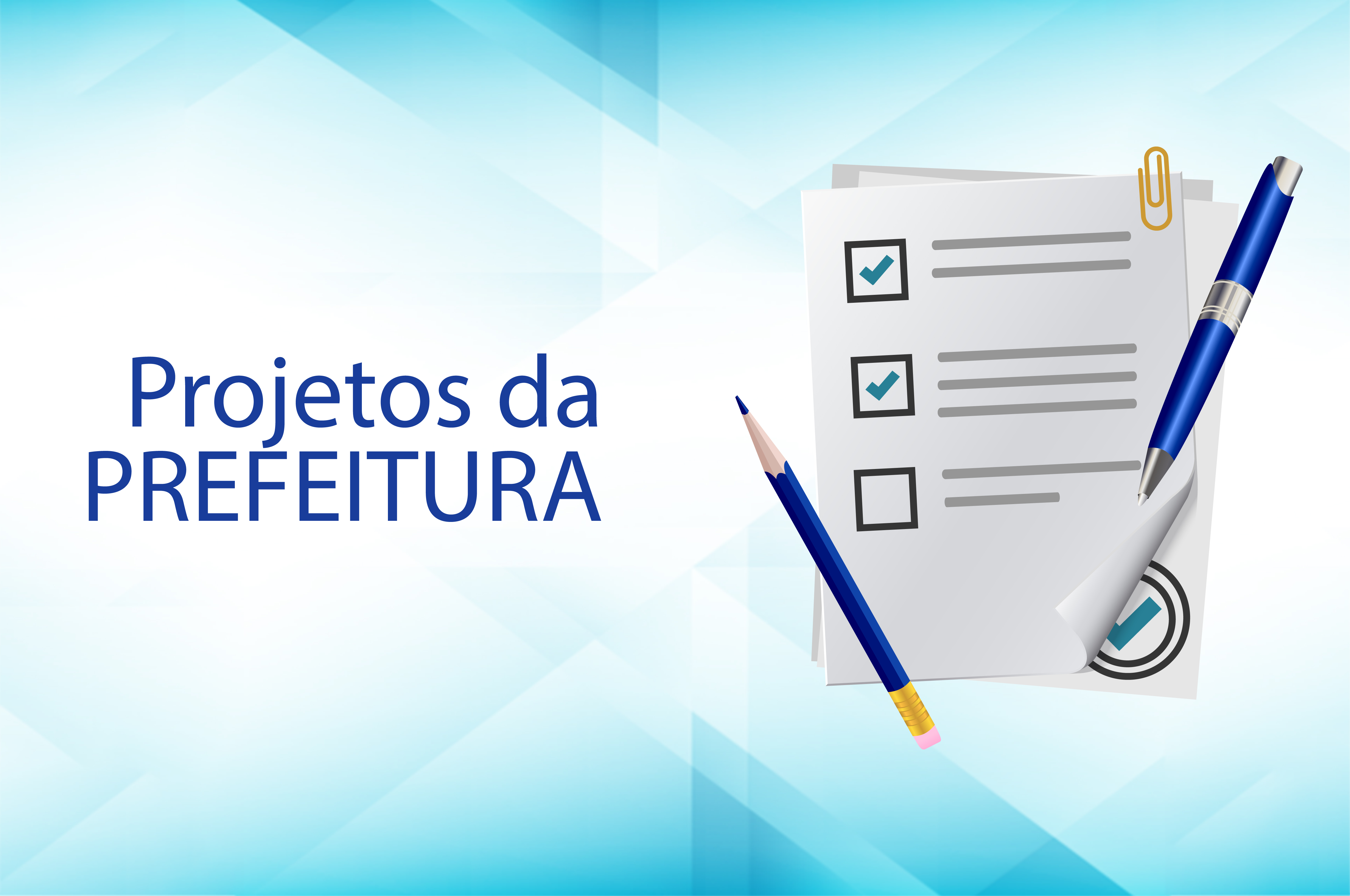 Projetos do Executivo são aprovados na Câmara Municipal
