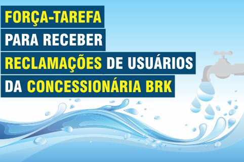 Força-tarefa para receber reclamações de usuários da concessionária BRK começa segunda-feira