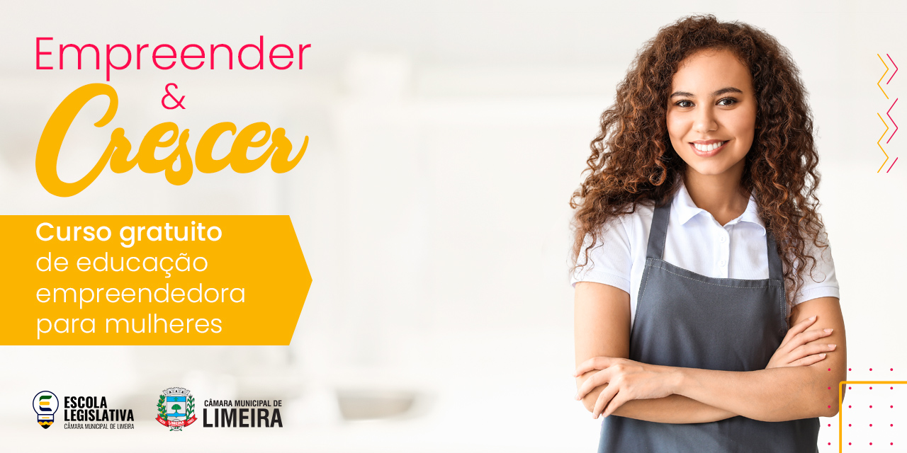 Câmara abre inscrição para curso sobre educação empreendedora para mulheres