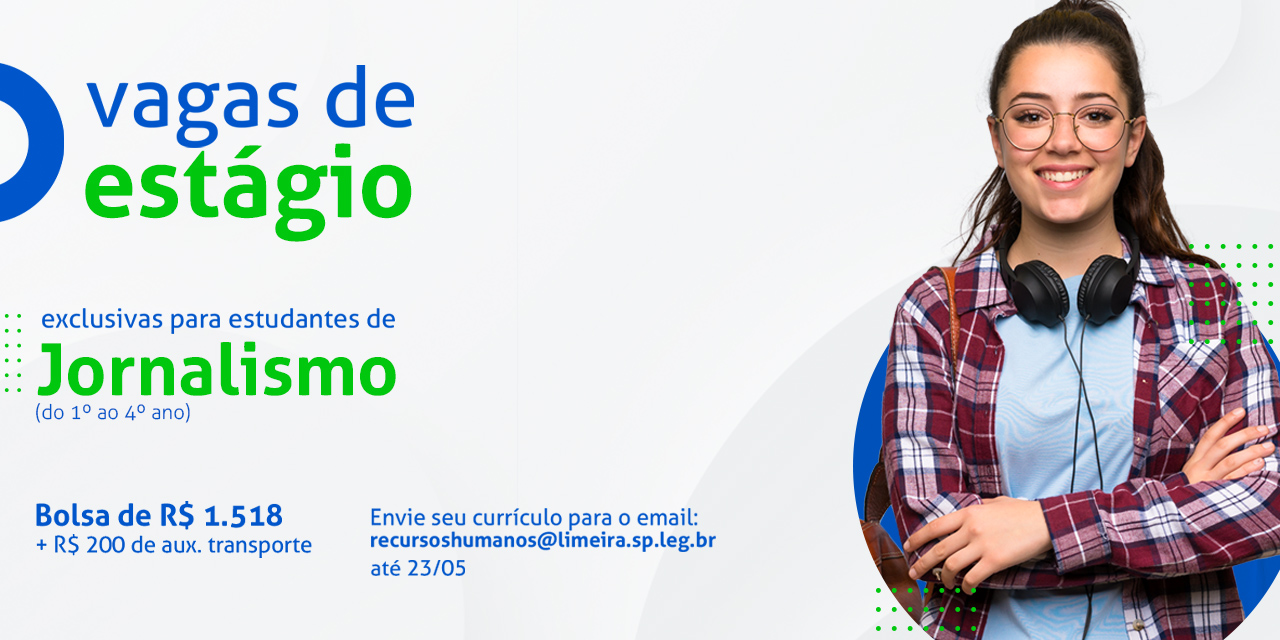 Câmara de Limeira abre vaga de estágio para estudantes de Jornalismo