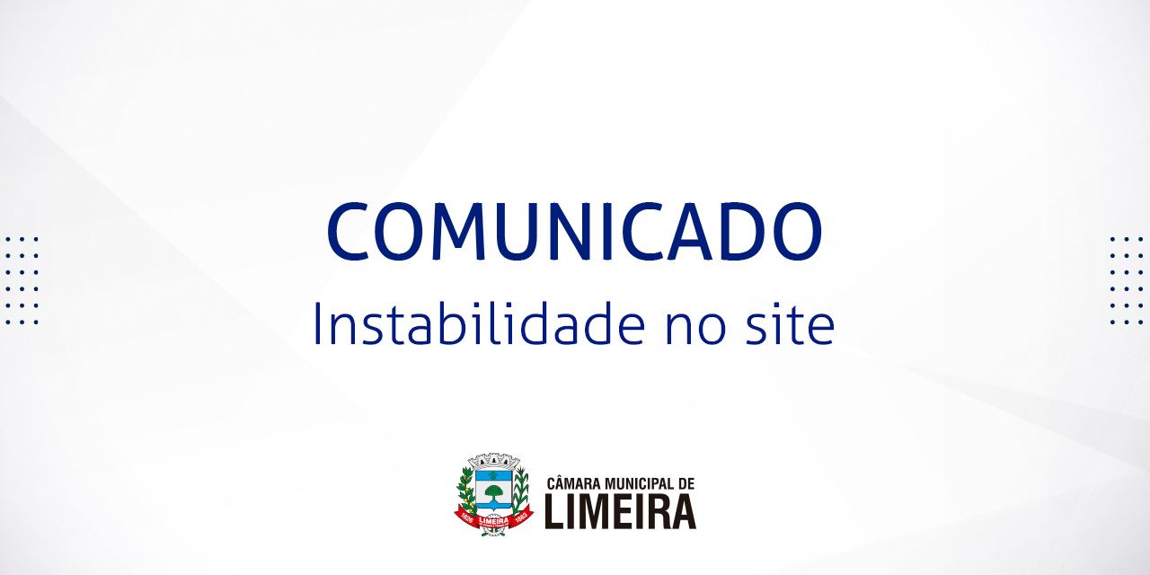 Site da Câmara sofrerá instabilidade neste sábado