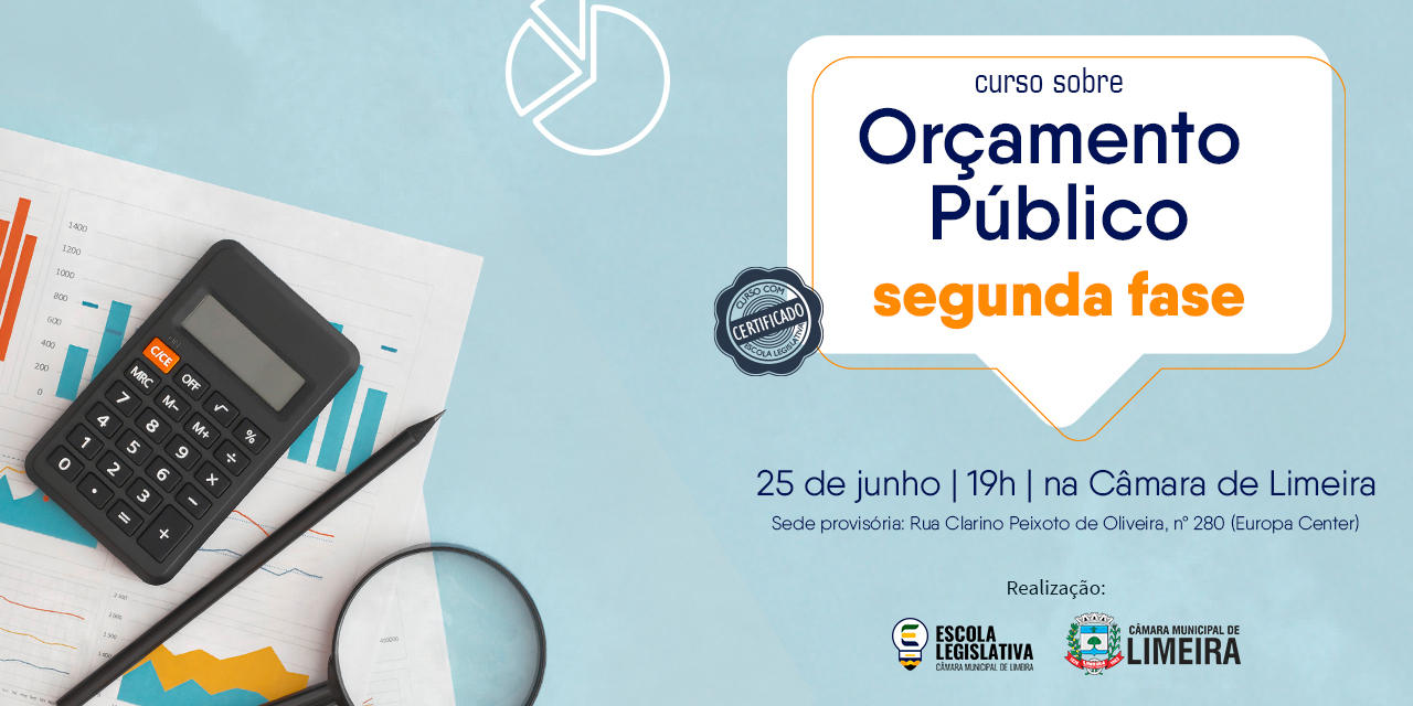 Câmara de Limeira realiza segunda fase do curso sobre Orçamento Público