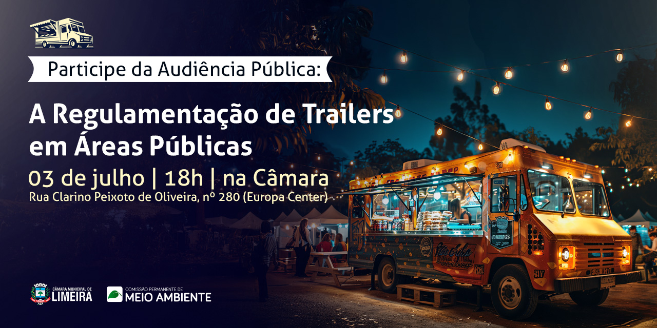 Câmara vai realizar audiência pública para debater a regulamentação de trailers em áreas públicas