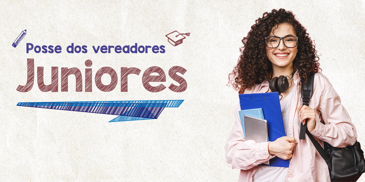 Cerimônia de diplomação e posse dos Vereadores Juniores será dia 1º de julho