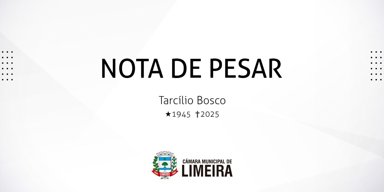 Nota de Pesar pelo falecimento do ex-vereador Tarcílio Bosco