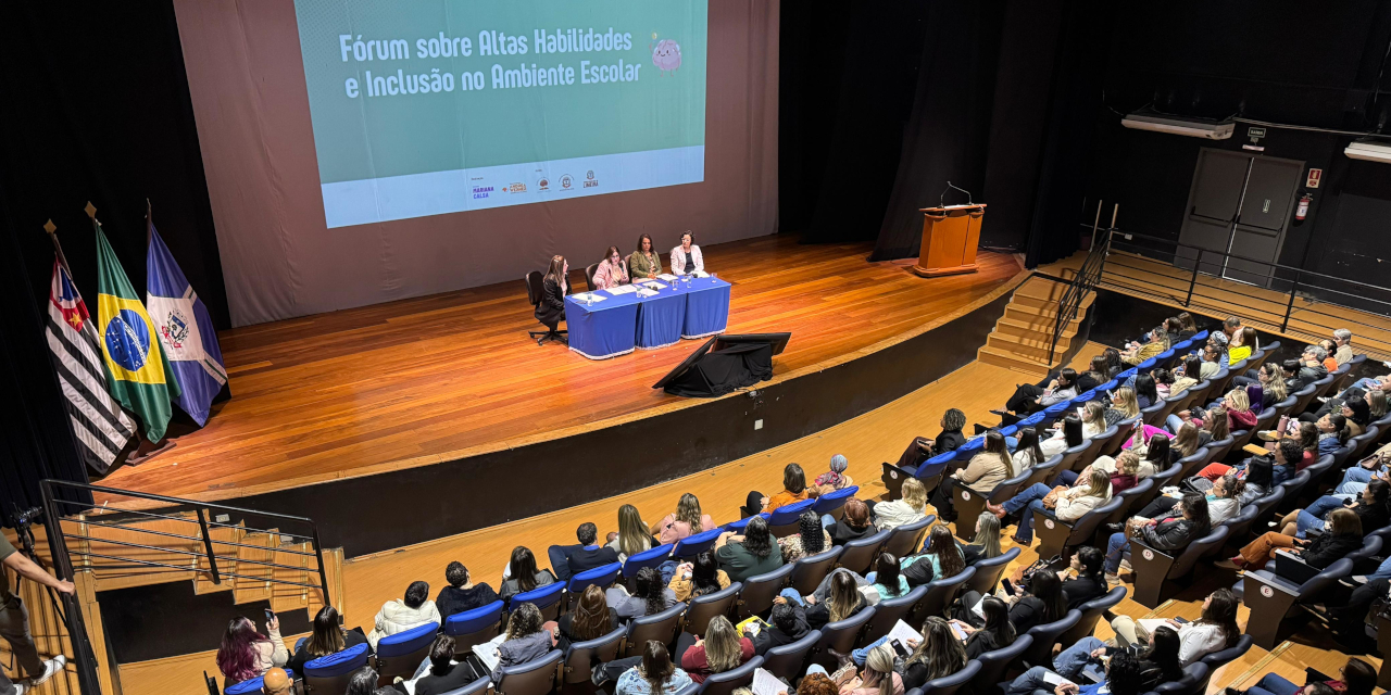 Fórum sobre Altas Habilidades e Inclusão no Ambiente Escolar reúne cerca de 250 participantes em Limeira
