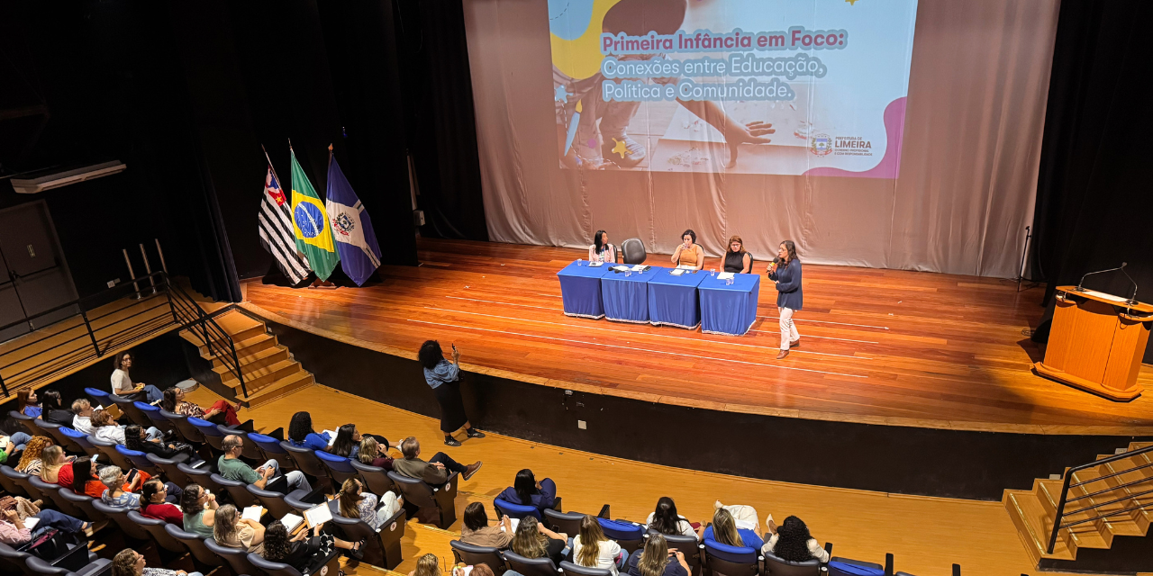 Limeira sediou o encontro intersetorial “Primeira Infância em Foco: Conexões entre Educação, Política e Comunidade”
