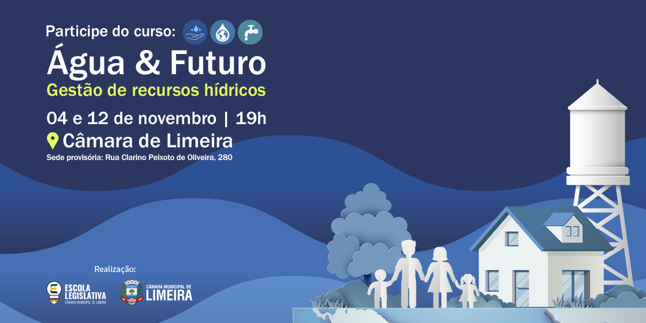 “Água e Futuro - Gestão de Recursos Hídricos”: capacitação acontece nesta terça-feira, 4 de novembro