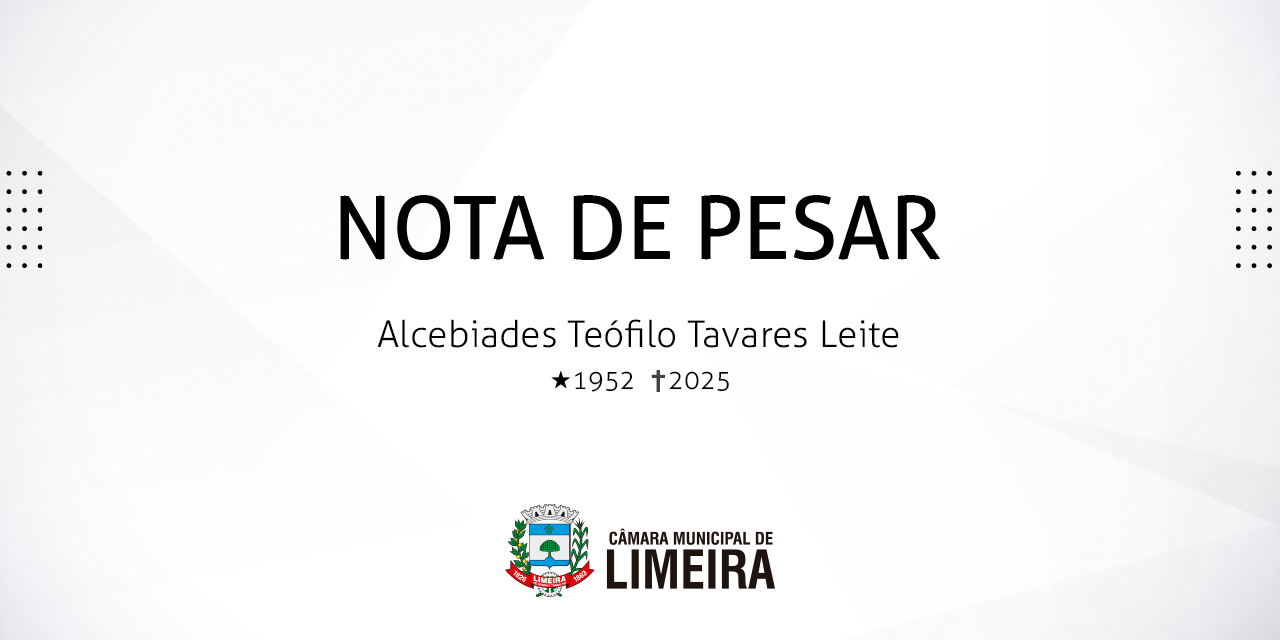 Nota de pesar pelo falecimento de Alcebiades Teófilo Tavares Leite