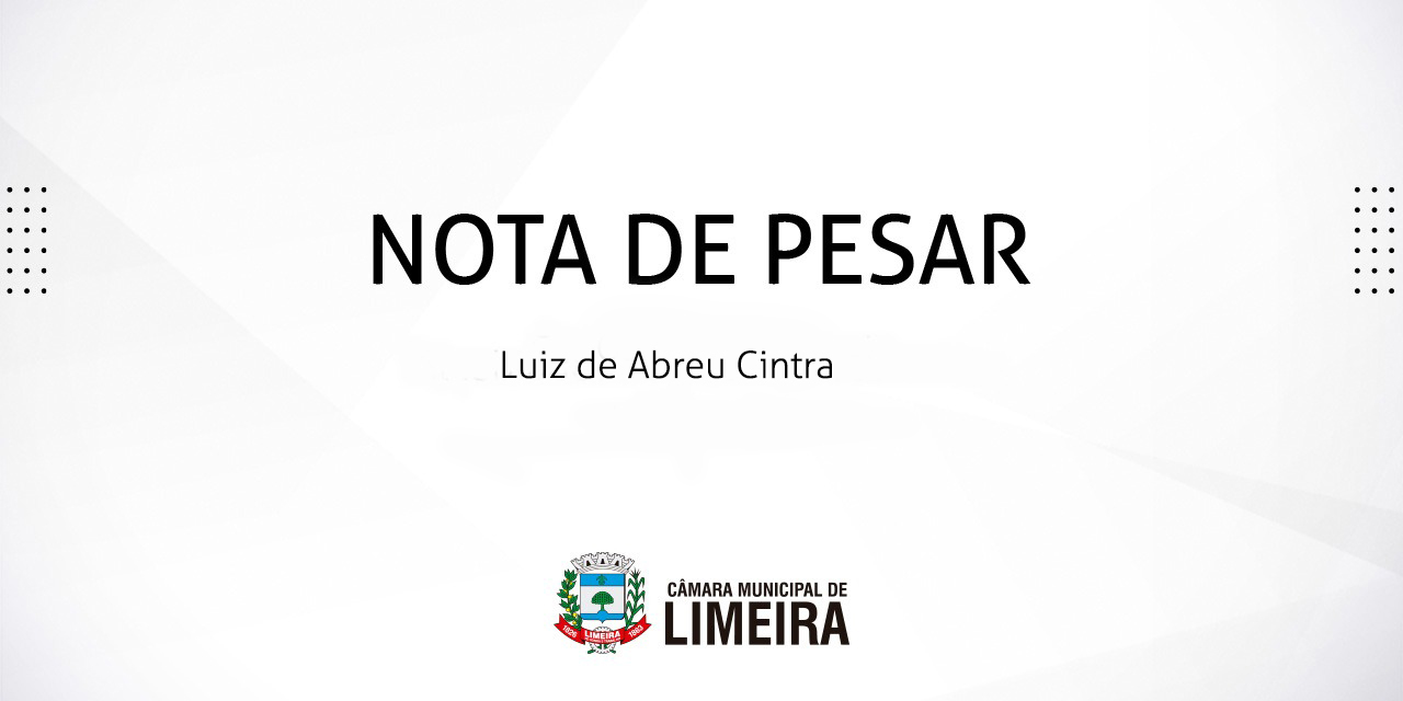 Nota de pesar pelo falecimento de Luiz de Abreu Cintra