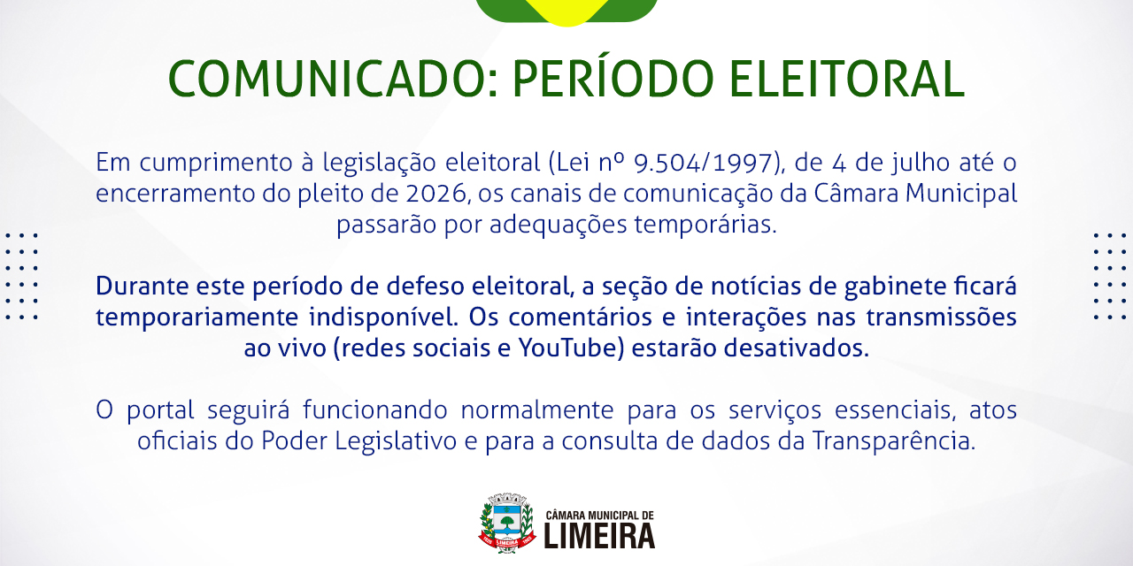 Comunicado: Período Eleitoral
